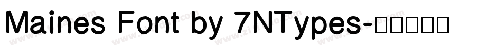 Maines Font by 7NTypes字体转换